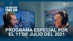 Las Noticias Como Son | Programa Especial por el #11J